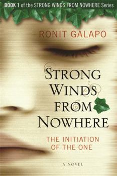 Paperback Strong Winds from Nowhere: The Initiation of the One Book