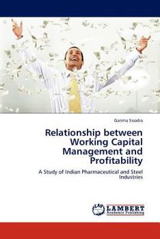 Paperback Relationship between Working Capital Management and Profitability Book