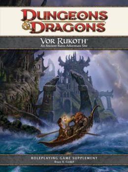 Paperback Vor Rukoth: An Ancient Ruins Adventure Site for D&D (4th Edition D&D) Book