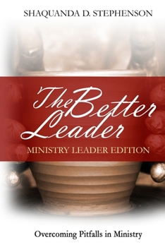 Paperback The Better Leader: Ministry Leader Edition Book