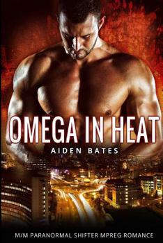 Paperback Omega in Heat: Lingering Arms Complete Series - M/M Paranormal Mpreg Gay Romance Book