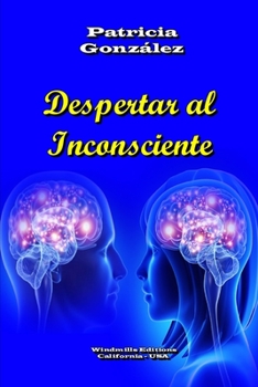 Paperback Despertar al Inconsciente [Spanish] Book