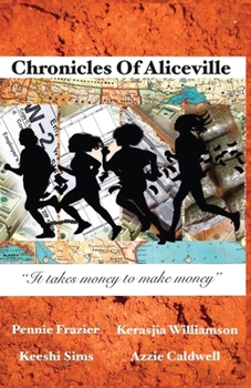 Paperback The Chronicles of Aliceville Book