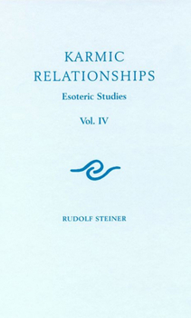 Paperback Karmic Relationships 4: Esoteric Studies (Cw 238) Volume 4 Book