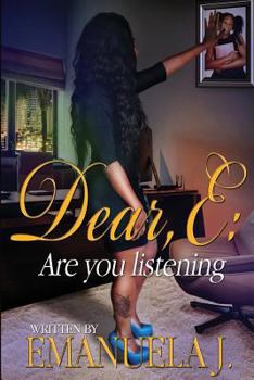 Paperback Dear, E: Are You Listening Book