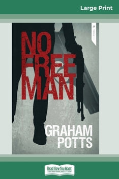 Paperback No Free Man (16pt Large Print Edition) [Large Print] Book