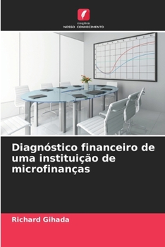 Paperback Diagnóstico financeiro de uma instituição de microfinanças [Portuguese] Book