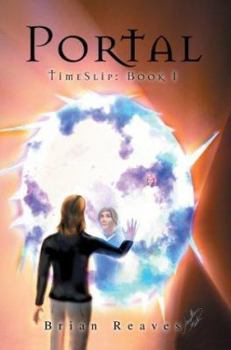 Paperback Portal: The Timeslip Trilogy: Book I Book