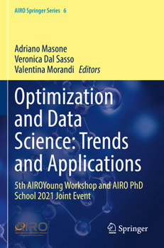 Paperback Optimization and Data Science: Trends and Applications: 5th Airoyoung Workshop and Airo PhD School 2021 Joint Event Book
