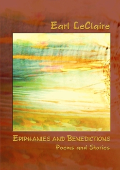 Paperback Epiphanies and Benedictions Book