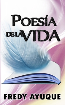 Paperback Poesías de la Vida [Spanish] Book