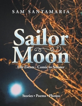 Paperback Sailor Moon: Life Events - Comic to Sinister Book