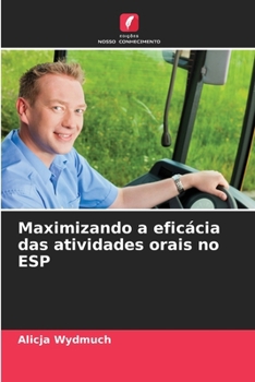 Paperback Maximizando a eficácia das atividades orais no ESP [Portuguese] Book