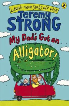 Paperback My Dad's Got an Alligator! Book