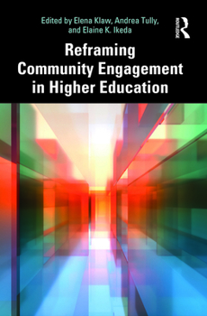 Paperback Reframing Community Engagement in Higher Education Book
