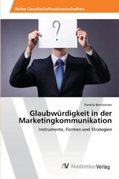Paperback Glaubwürdigkeit in der Marketingkommunikation [German] Book