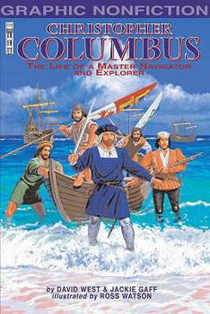 Hardcover Christopher Columbus: The Life of a Master Navigator and Explorer (Graphic Non-fiction) Book