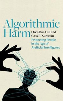 Hardcover Algorithmic Harm: Protecting People in the Age of Artificial Intelligence Book