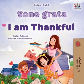 Paperback I am Thankful (Italian English Bilingual Children's Book) [Italian] [Large Print] Book