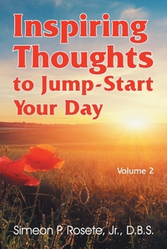 Paperback Inspiring Thoughts to Jump-Start Your Day: Vol. 2 Book