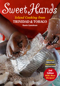 Paperback Sweet Hands: Island Cooking from Trinidad & Tobago Book