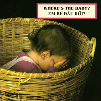 Board book Where's the Baby? (Vietnamese and English Edition) Book