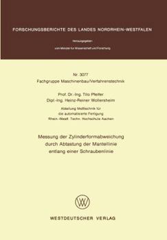 Paperback Messung Der Zylinderformabweichung Durch Abtastung Der Mantellinie Entlang Einer Schraubenlinie [German] Book