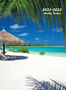 2021-2022 Monthly Planner : Large Two Year Planner (Tropical Beach Hardcover)