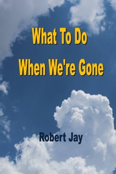 Paperback What To Do When We're Gone Book