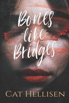 Paperback Bones Like Bridges Book