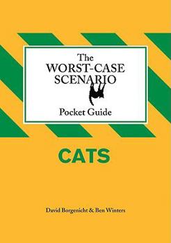 Hardcover The Worst-Case Scenario Pocket Guide: Cats Book