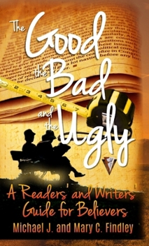 Hardcover The Good, the Bad, and the Ugly Book