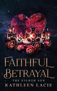 Hardcover Faithful Betrayal Book