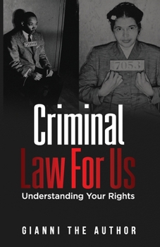 Paperback Criminal Law For Us: Understanding Your Rights Book