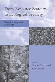 Paperback From Resource Scarcity to Ecological Security: Exploring New Limits to Growth Book