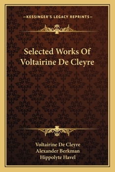 Paperback Selected Works Of Voltairine De Cleyre Book
