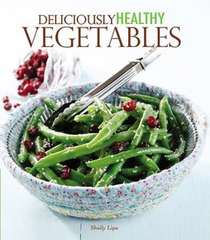 Paperback Deliciously Healthy Vegetables Book