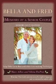 Paperback Bella and Fred: Memoirs of a Senior Couple Book