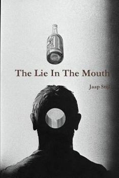 Paperback The Lie In The Mouth Book