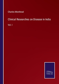 Paperback Clinical Researches on Disease in India: Vol. I Book