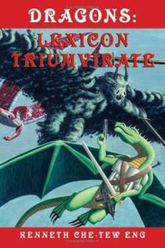 Hardcover Dragons: Lexicon Triumvirate Book