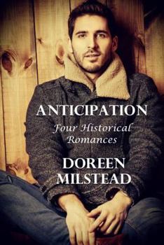 Paperback Anticipation: Four Historical Romances Book