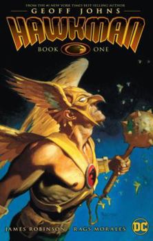 Hawkman by Geoff Johns Book One - Book  of the Hawkman/Hawkgirl (2002) (Collected Editions)