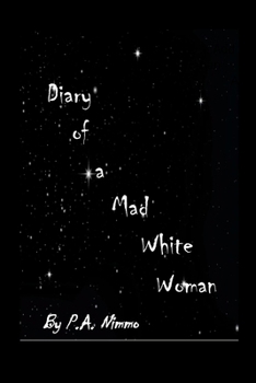Paperback Diary of a Mad White Woman Book