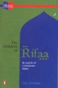 Paperback The Children of Rifaa: In Search of a Moderate Islam Book