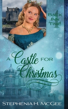 Paperback A Castle for Christmas: A Time Travel Romance Book