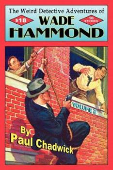 Paperback The Weird Detective Adventures of Wade Hammond: Vol. 2 Book