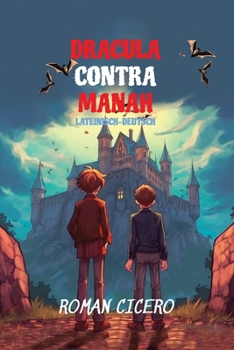 Paperback Dracula Contra Manah: Sprachniveau A2 Lateinisch-deutsche Übersetzung [German] Book