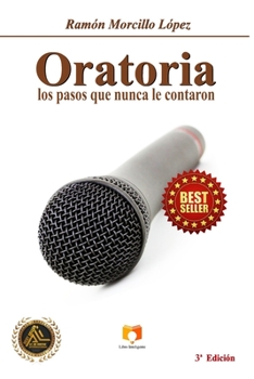 Paperback Oratoria: Los pasos que nunca le contaron [Spanish] Book