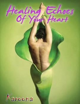 Paperback healing echos of your heart Book